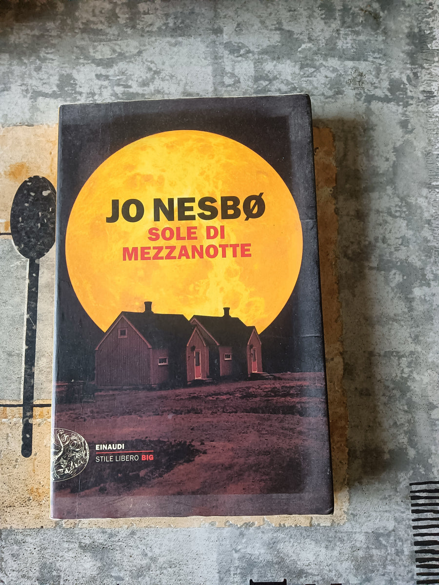 Sole di mezzanotte  Jo Nesbø - Einaudi – Libreria Obli