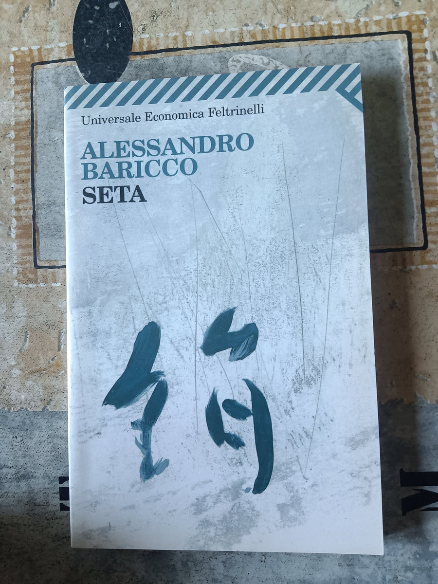 Seta by Alessandro Baricco (2008, Paperback, Italian)