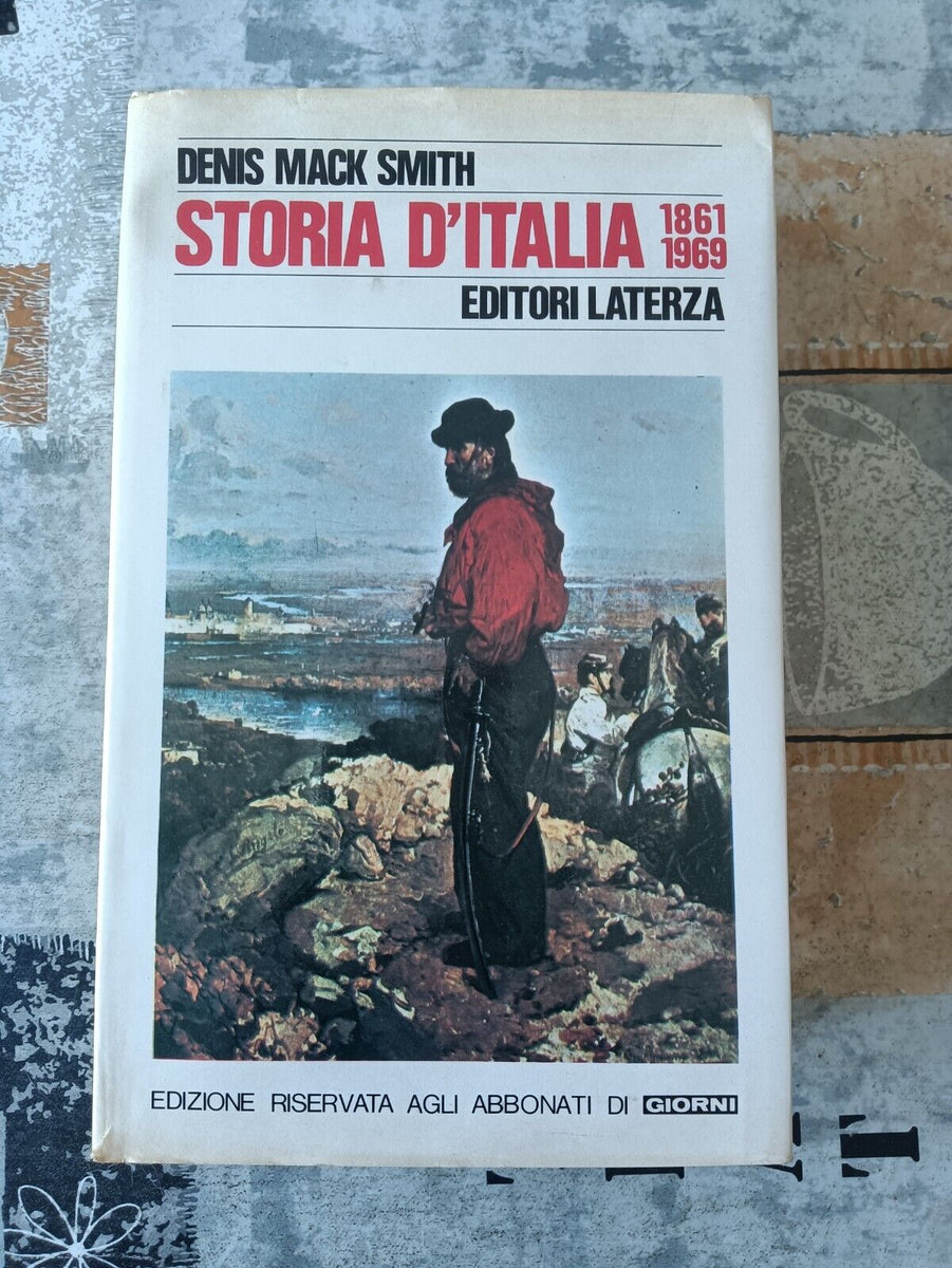 Storia d'Italia 1861-1969  Denis Mack Smith - Laterza – Libreria Obli