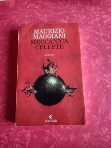 Meccanica celeste | Maggiani Maurizio - Feltrinelli