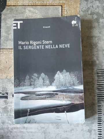 Il sergente nella neve | Mario Rigoni Stern - Einaudi