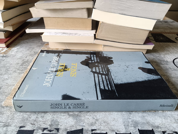 Single & single | John Le Carré - Feltrinelli