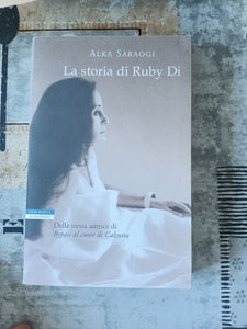 La storia di Ruby Di | Alka Saraogi