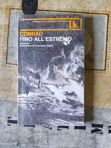 Fino all’estremo | Joseph Conrad - Feltrinelli