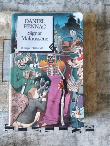 Signor Malaussène  | Daniel Pennac - Feltrinelli