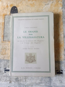 Le smanie per la villeggiatura - Con scene de Le avventure della villeggiatura e de Il ritorno della villeggiatura | Carlo Goldoni