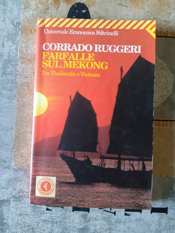 Farfalle sul Mekong | Corrado Ruggeri - Feltrinelli