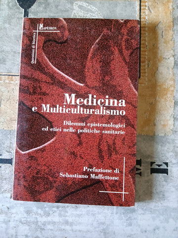 Medicina e multiculturalismo | Aa.Vv