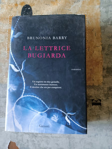 La lettrice bugiarda | Brunonia Barry - Garzanti