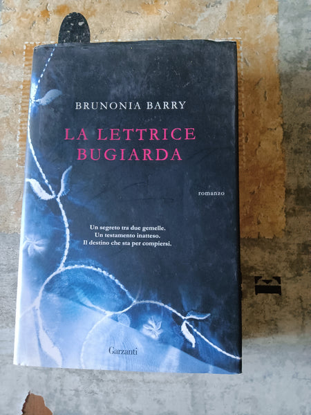 La lettrice bugiarda | Brunonia Barry - Garzanti