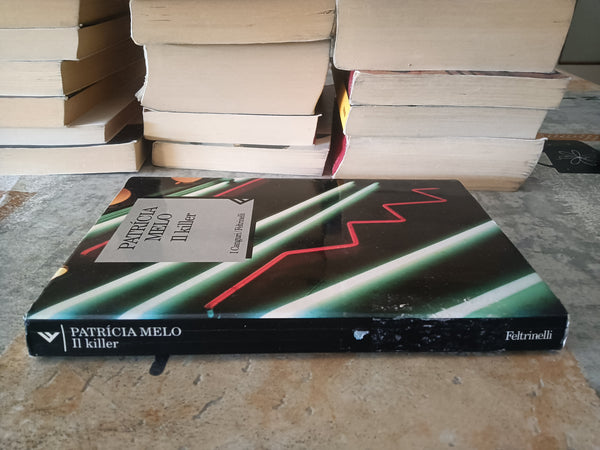 Il killer | Patricia Melo - Feltrinelli