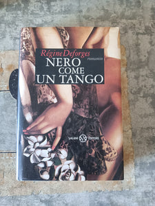 Nero come un tango | Régine Deforges