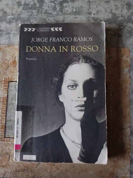 Donna in rosso | Jorge Franco Ramos - Guanda