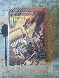 Elianto | Stefano Benni - Feltrinelli