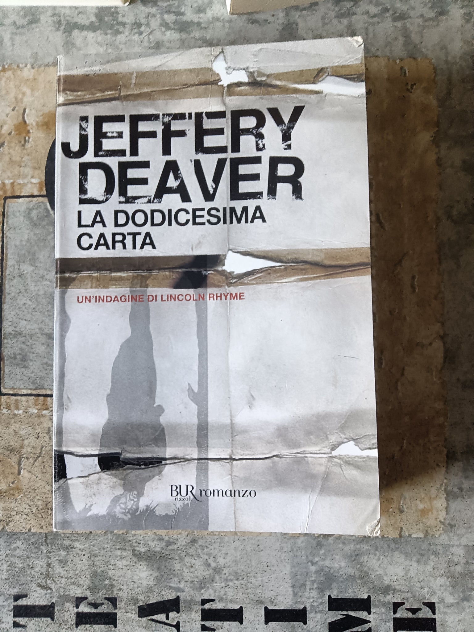 La dodicesima carta | Jeffery Deaver - Rizzoli