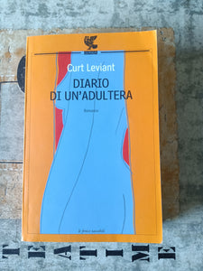 Diario di un’adultera | Curt Leviant - Guanda