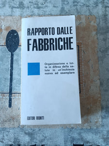 Rapporto dalle fabbriche | Aa.Vv