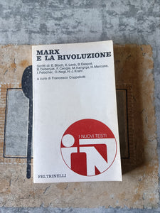 Marx e la rivoluzione | F. Coppellotti, a cura di - Feltrinelli