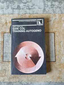 Sani col training autogeno | Gisela Eberlein - Feltrinelli