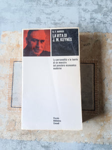 La vita di J. M. Keynes | R. F. Harrod - Einaudi