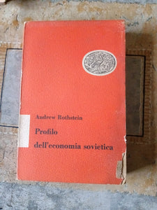 Profilo dell’economia Sovietica | Andrew Rothstein - Einaudi