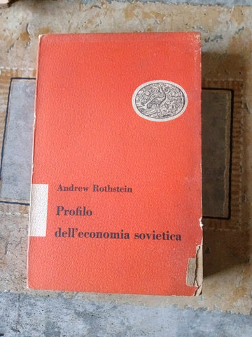 Profilo dell’economia Sovietica | Andrew Rothstein - Einaudi