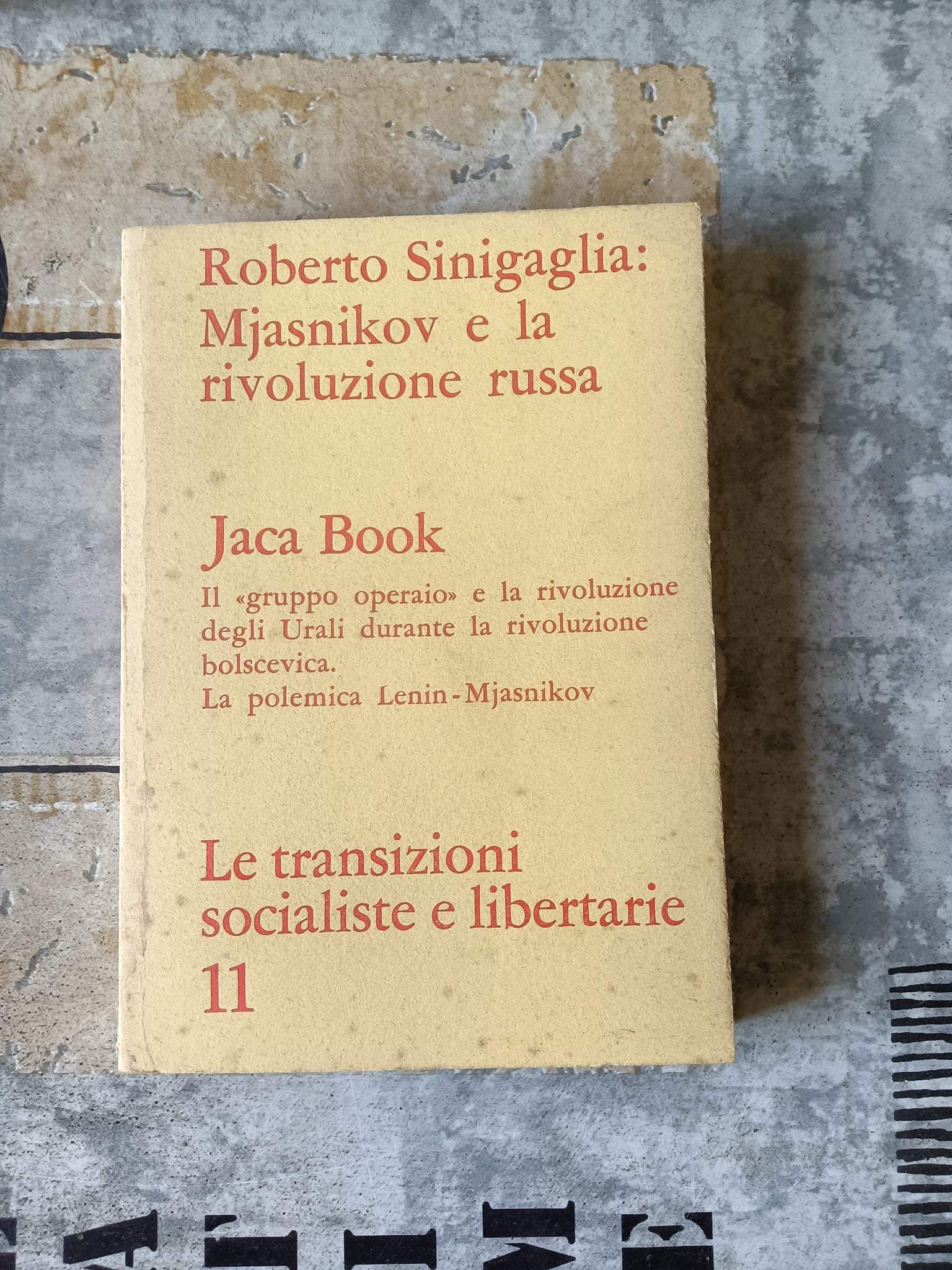 Mjasnikov e la rivoluzione russa | Roberto Sinigaglia