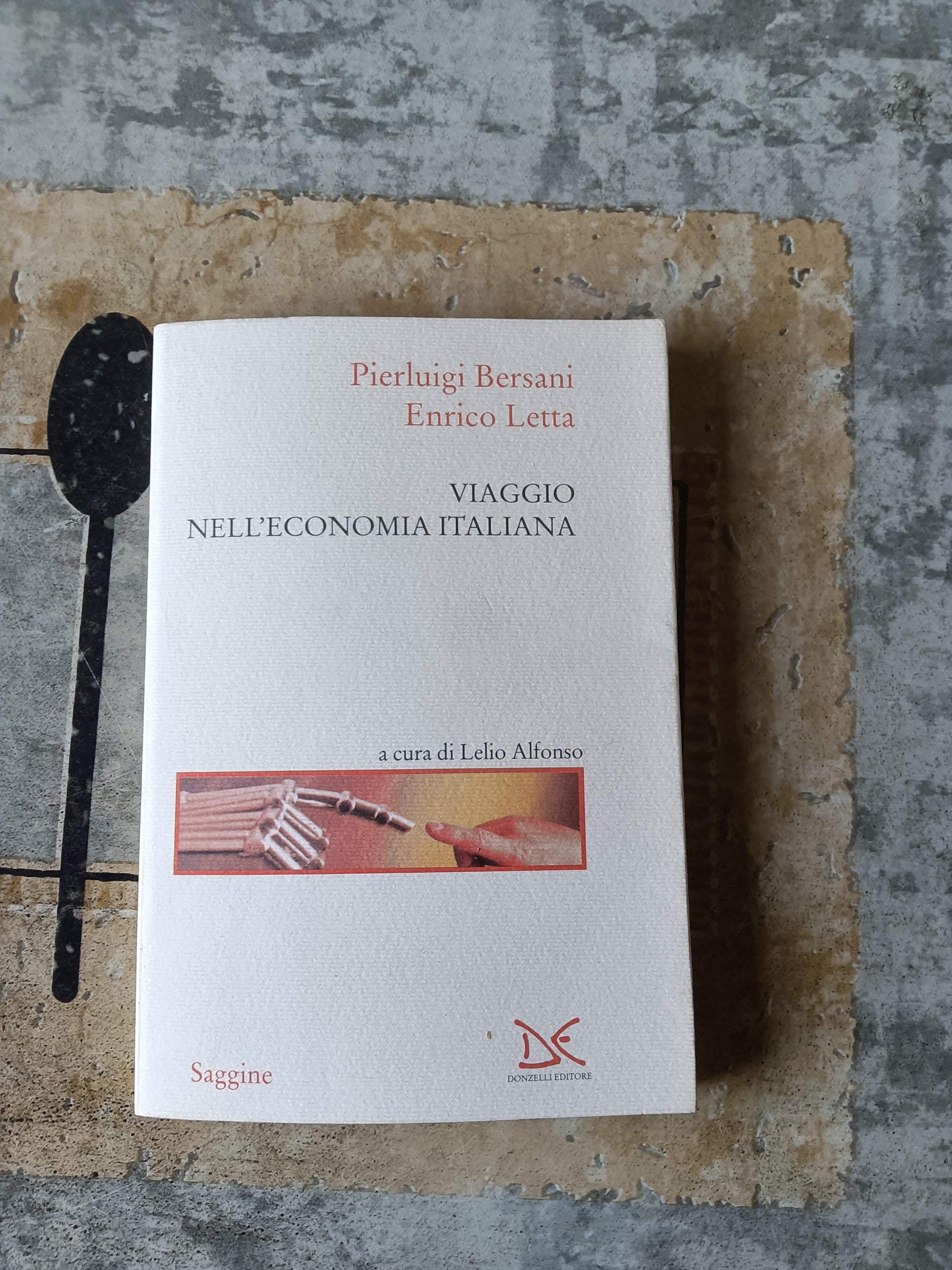 Viaggio nell’economia italiana | P. Bersani, E. Letta