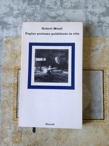 Pagine postume pubblicate in vita | Robert Musil - Einaudi