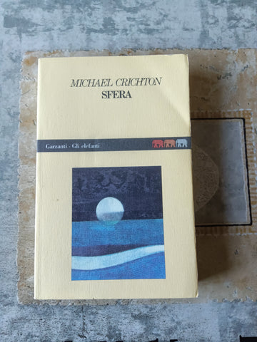 Sfera | Michael Crichton - Garzanti