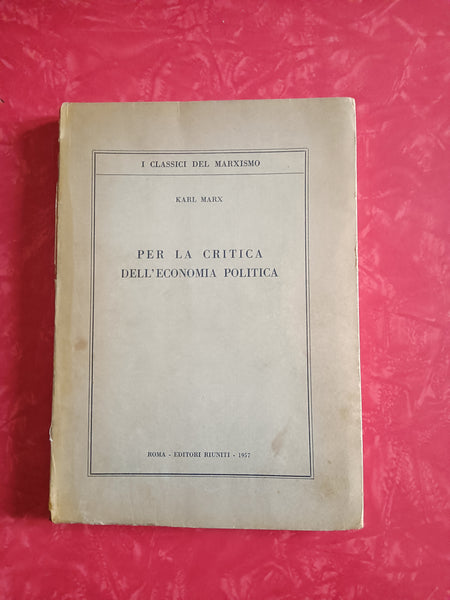 Per la critica dell’economia politica | Karl Marx