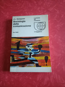 Sociologia della comunicazione | J. L. Aranguren