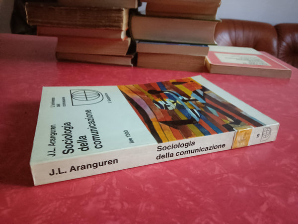 Sociologia della comunicazione | J. L. Aranguren