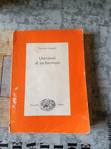 Questioni di architettura | Vittorio Gregotti - Einaudi