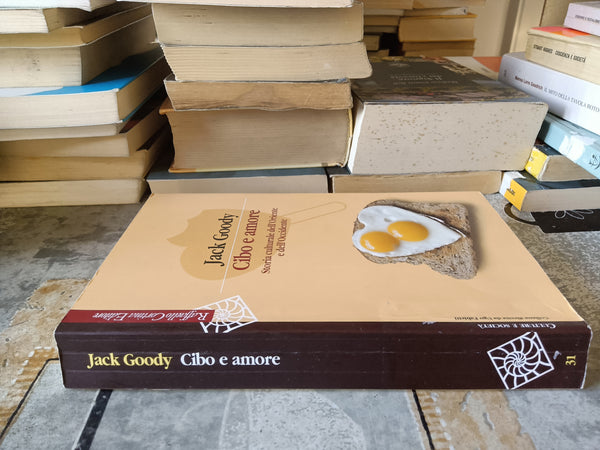 Cibo e amore | Jack Goody