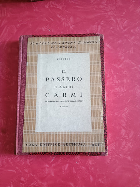 Il passero e altri carmi | Catullo