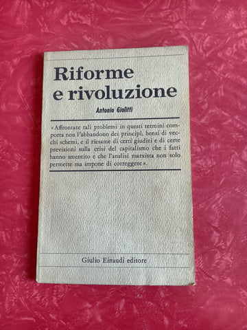 Riforme e rivoluzione | Antonio Giolitti - Einaudi