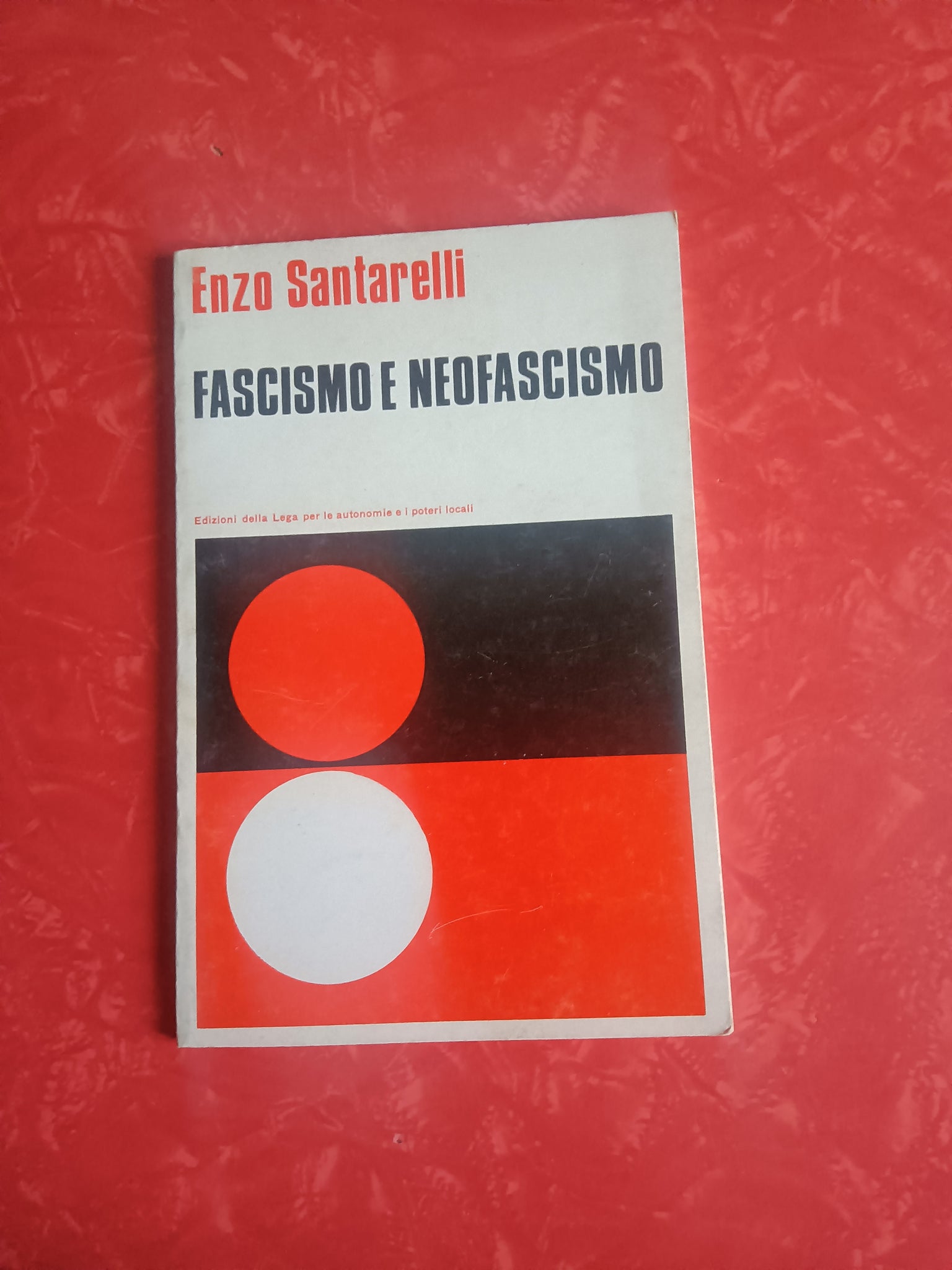 Fascismo e Neofascismo | Enzo Santarelli