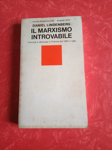 Il Marxismo introvabile | Daniel Lindenberg - Einaudi