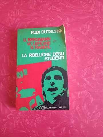 La ribellione degli studenti | Rudi Dutschke - Feltrinelli