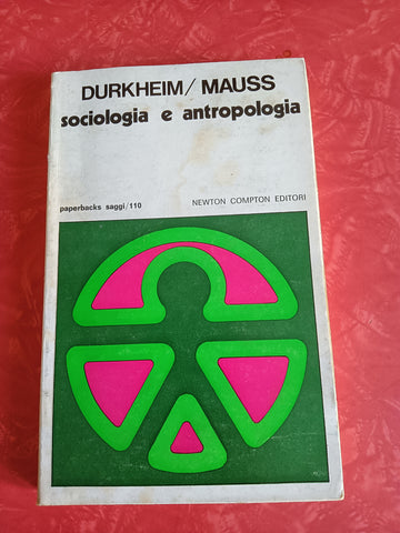 Sociologia e antropologia | Emile Durkheim; Marcel Mauss