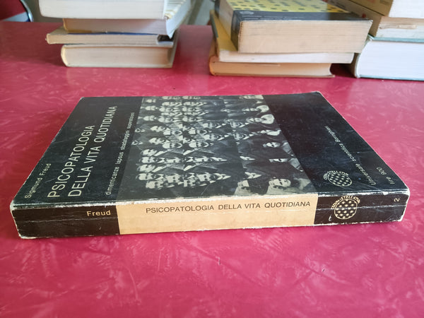 Psicopatologia della vita quotidiana | Sigmund Freud - Bollati Boringhieri