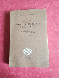 Storia delle teorie economiche Vol. I La teoria del pulsvalore da William Petty a Adam Smith | Karl Marx - Einaudi