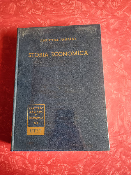 Storia economica Vol. I Antichità - Medioevo - Età Moderna | Amintore Fanfani