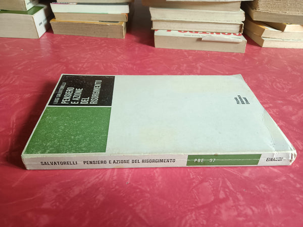 Pensiero e azione del Risorgimento | Luigi Salvatorelli - Einaudi