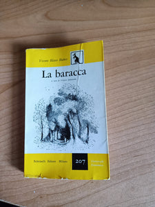 La baracca | Vincente Blasco Ibanez - Feltrinelli