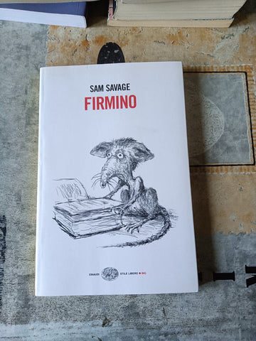 Firmino. Avventure di un parassita metropolitano | Sam Savage - Einaudi