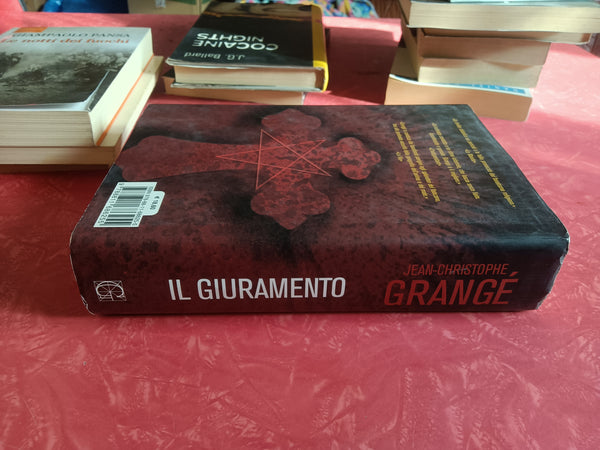 Il giuramento | Jean-Christophe Grangé - Garzanti