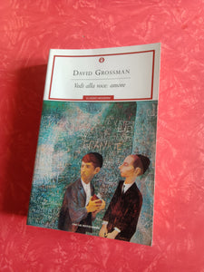 Vedi alla voce amore | David Grossman - Mondadori