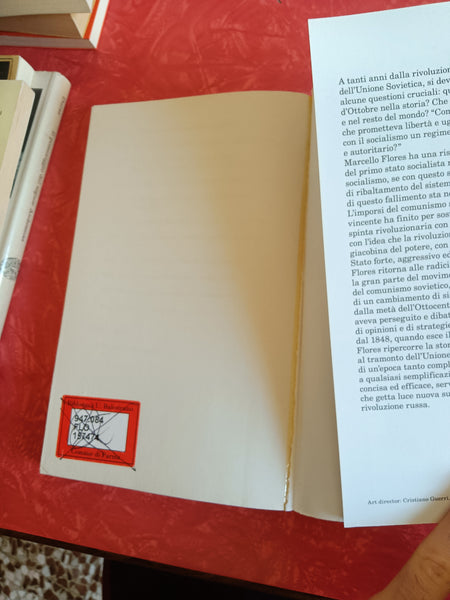 La forza del mito. La rivoluzione russa e il miraggio del socialismo | Marcello Flores - Feltrinelli